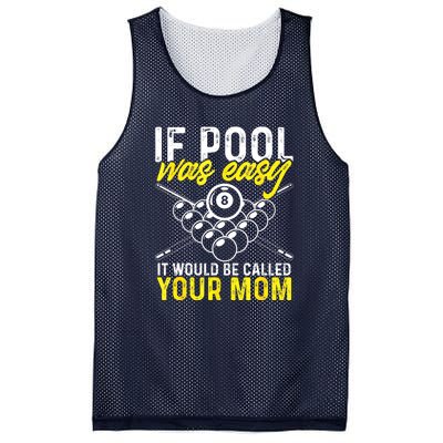 Funny If Pool Was Easy Billiard Player Gift Mesh Reversible Basketball Jersey Tank