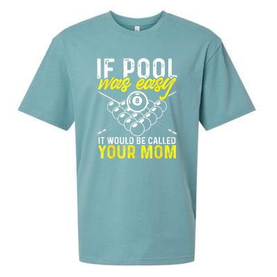 Funny If Pool Was Easy Billiard Player Gift Sueded Cloud Jersey T-Shirt