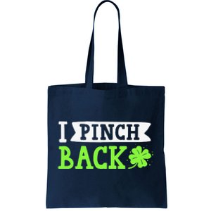 Funny I Pinch Back Saint Patrick's Day Lucky Irish Clover Tote Bag