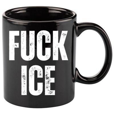 Fuck Ice Protest & Resist Support Immigrants 11oz C Handle Ceramic Mug