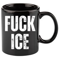 Fuck Ice Protest & Resist Support Immigrants 11oz C Handle Ceramic Mug