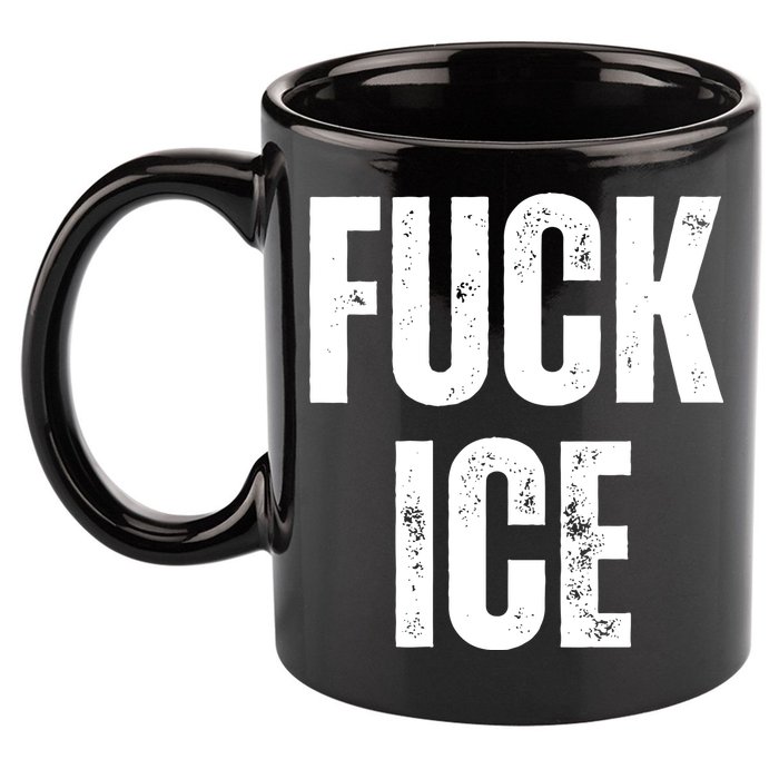 Fuck Ice Protest & Resist Support Immigrants 11oz C Handle Ceramic Mug