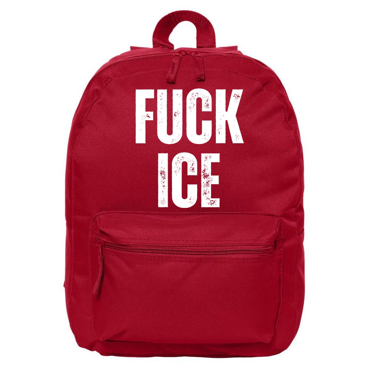 Fuck Ice Protest & Resist Support Immigrants 16 in Basic Backpack