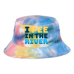 Funny I Pee In The River Summer Tubing Family Float Trip Gift Tie Dye Newport Bucket Hat