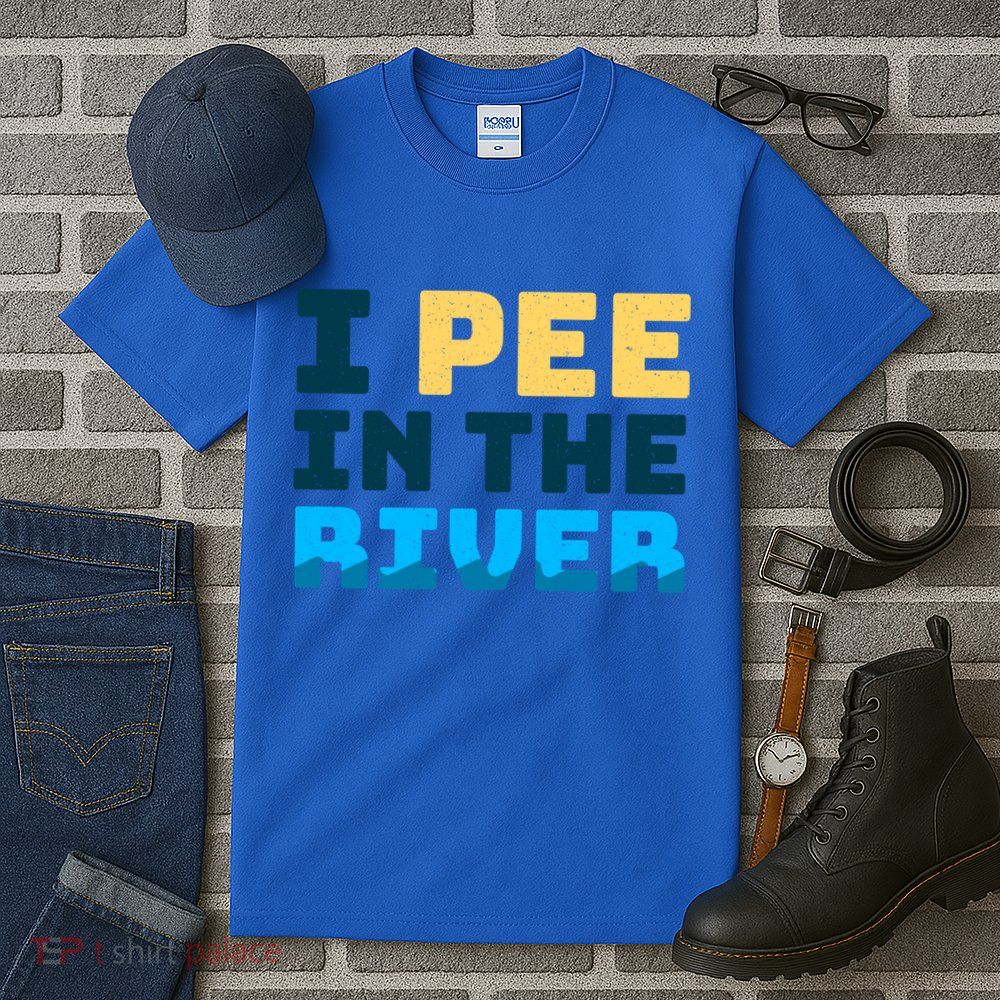 Funny I Pee In The River Summer Tubing Family Float Trip Gift Tall T-Shirt