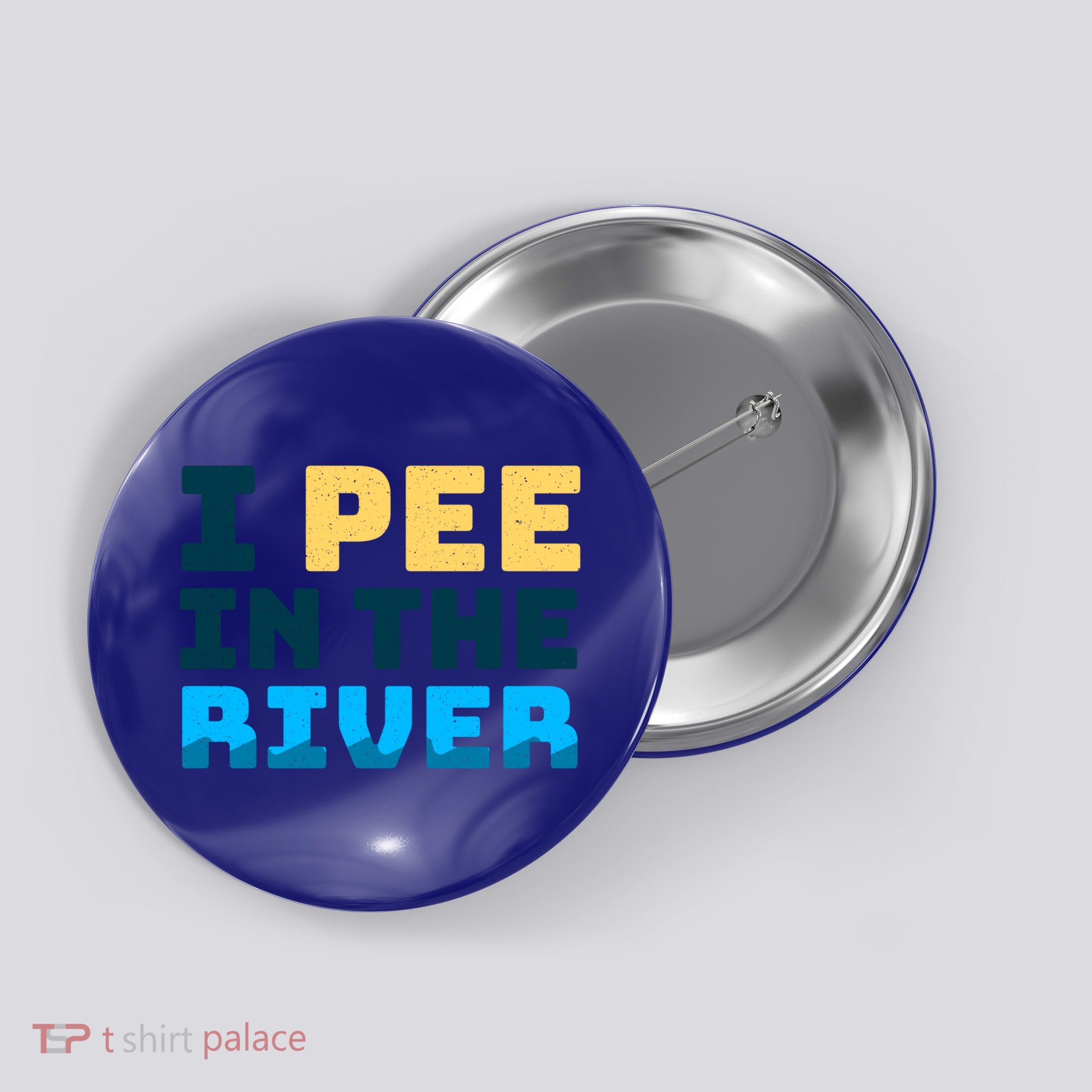 Funny I Pee In The River Summer Tubing Family Float Trip Gift Button