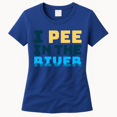 Funny I Pee In The River Summer Tubing Family Float Trip Gift Womens T-Shirt