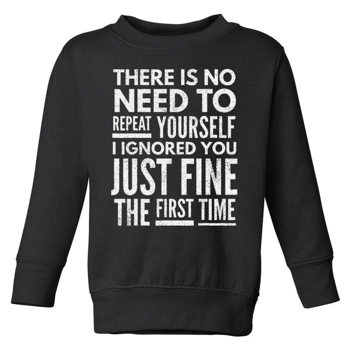 Funny Ignoring People Toddler Sweatshirt