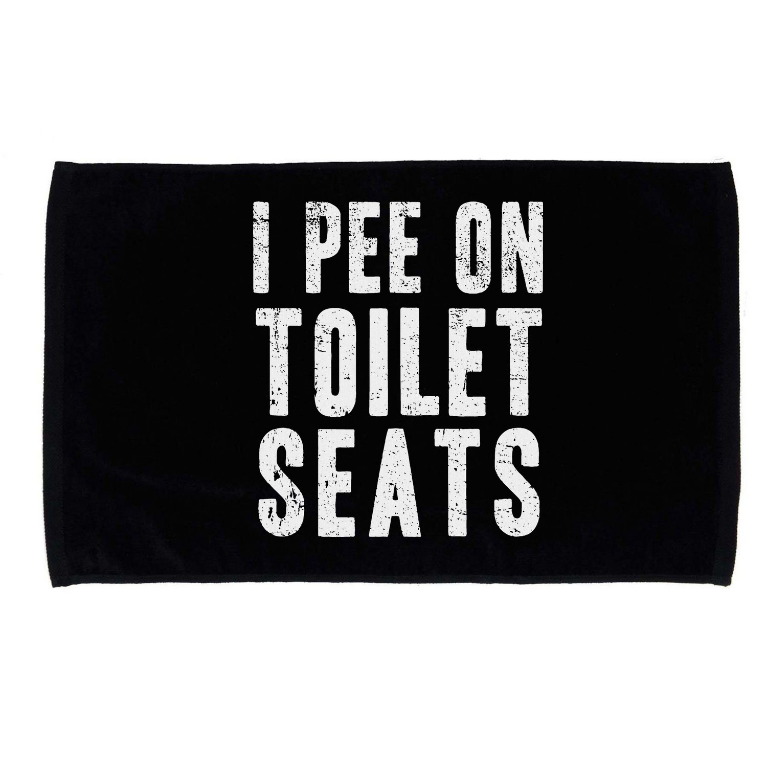 Funny I Pee On Toilet Seats Offensive Adult Humor Microfiber Hand Towel