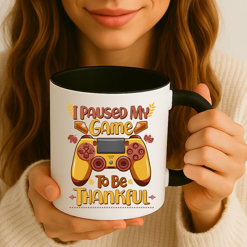 Funny I Paused My Game To Be Thankful Mug