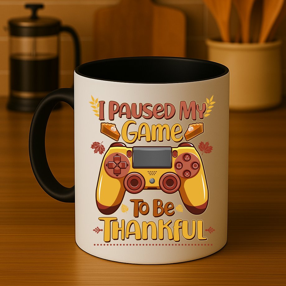 Funny I Paused My Game To Be Thankful Mug