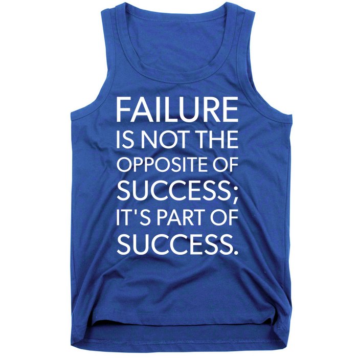 Failure Is Part Of Success Gift Life And Gym Motivational Gift Tank Top