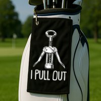 Funny I Pull Out Wine Corkscrew Golf Towel