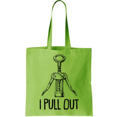 Funny I Pull Out Wine Corkscrew Bag