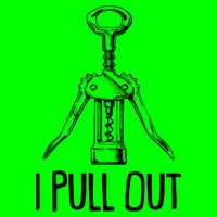 Funny I Pull Out Wine Corkscrew Kids T-Shirt