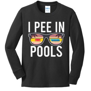 Funny I Pee In Pools Kids Long Sleeve Shirt