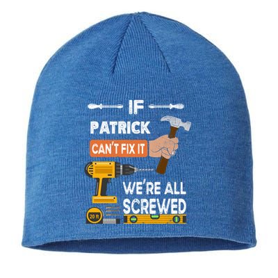 Funny If Patrick Can't Fix It No One Can Handy Carpenter Gift Sustainable Beanie