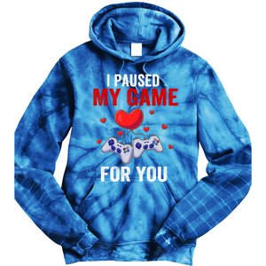 Funny I Paused My Game For Your Heart Gamer Valentines Day Gift Tie Dye Hoodie