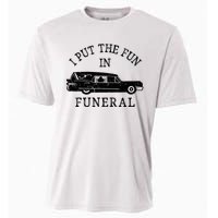 Funny I Put The Fun In Funeral Director Halloween Costume Cooling Performance Crew T-Shirt