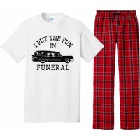 Funny I Put The Fun In Funeral Director Halloween Costume Pajama Set