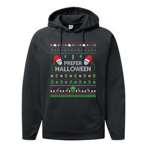 Funny I Prefer Halloween Christmas Sweater Best Ugly Xmas Performance Fleece Hoodie