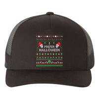 Funny I Prefer Halloween Christmas Sweater Best Ugly Xmas Yupoong Adult 5-Panel Trucker Hat