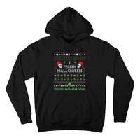 Funny I Prefer Halloween Christmas Sweater Best Ugly Xmas Hoodie