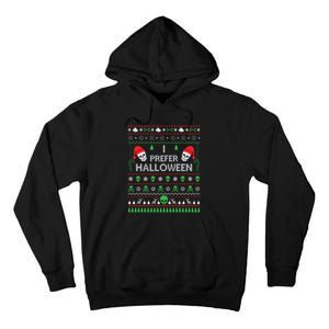 Funny I Prefer Halloween Christmas Sweater Best Ugly Xmas Tall Hoodie