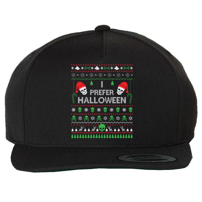 Funny I Prefer Halloween Christmas Sweater Best Ugly Xmas Wool Snapback Cap