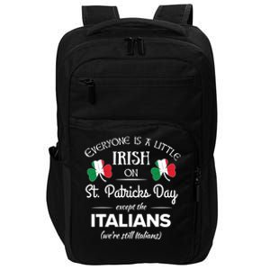 Funny Italian Pride Gift Irish St Patricks Day Italians Gift Impact Tech Backpack