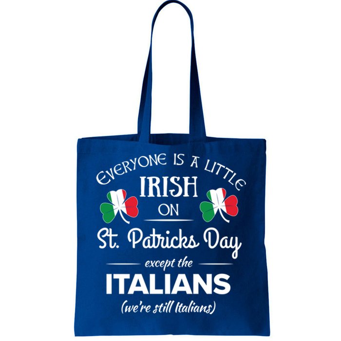 Funny Italian Pride Gift Irish St Patricks Day Italians Gift Tote Bag