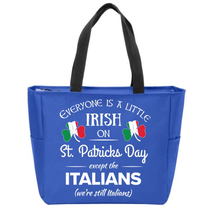 Funny Italian Pride Gift Irish St Patricks Day Italians Gift Zip Tote Bag