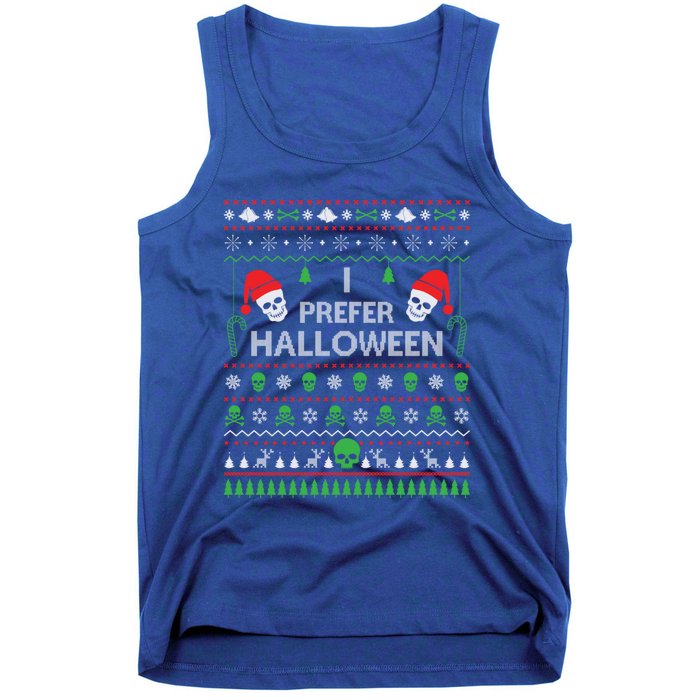 Funny I Prefer Halloween Christmas Sweater Best Ugly Xmas Gift Tank Top