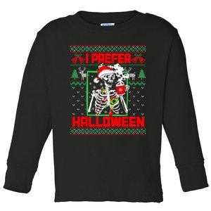 Funny I Prefer Halloween Skeleton Ugly Christmas Sweater Toddler Long Sleeve Shirt