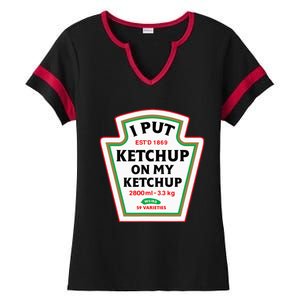 Funny I Put K.E.T.C.H.U.P On My K.E.T.C.H.U.P Condiment Catsup Design Ladies Halftime Notch Neck Tee