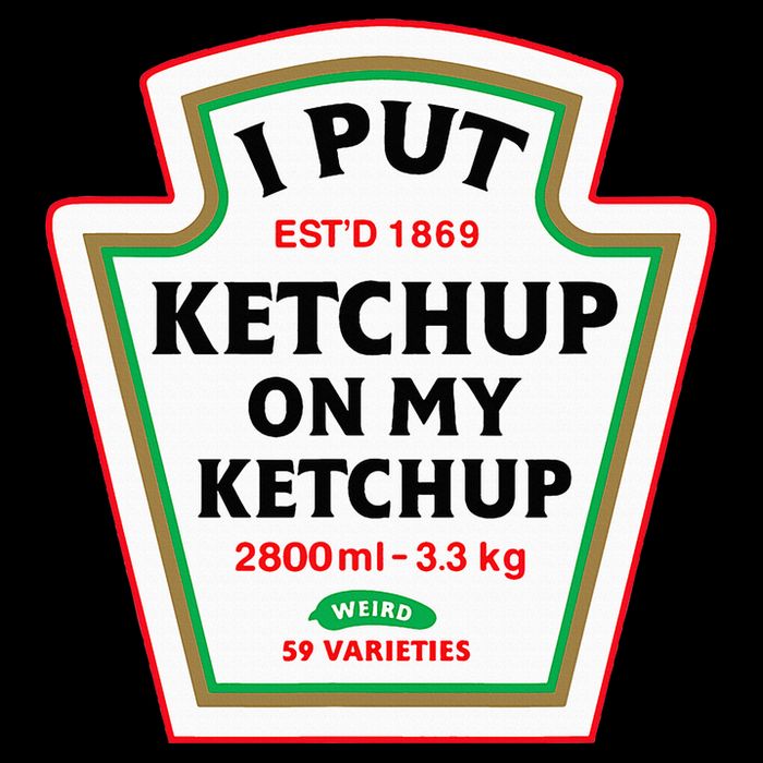 Funny I Put K.E.T.C.H.U.P On My K.E.T.C.H.U.P Condiment Catsup Design Flat Bill Trucker Hat