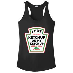 Funny I Put K.E.T.C.H.U.P On My K.E.T.C.H.U.P Condiment Catsup Design Ladies PosiCharge Competitor Racerback Tank