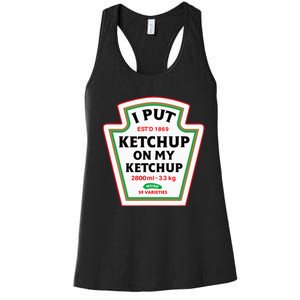 Funny I Put K.E.T.C.H.U.P On My K.E.T.C.H.U.P Condiment Catsup Design Women's Racerback Tank