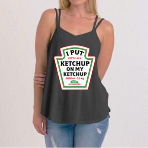 Funny I Put K.E.T.C.H.U.P On My K.E.T.C.H.U.P Condiment Catsup Design Women's Strappy Tank