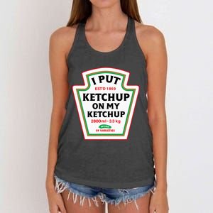 Funny I Put K.E.T.C.H.U.P On My K.E.T.C.H.U.P Condiment Catsup Design Women's Knotted Racerback Tank