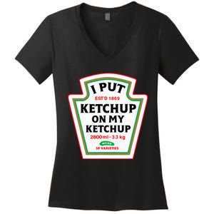 Funny I Put K.E.T.C.H.U.P On My K.E.T.C.H.U.P Condiment Catsup Design Women's V-Neck T-Shirt