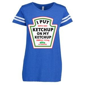 Funny I Put K.E.T.C.H.U.P On My K.E.T.C.H.U.P Condiment Catsup Design Enza Ladies Jersey Football T-Shirt