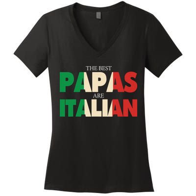 Funny Italian Papa Gift Best Papas Are Italian Flag Women's V-Neck T-Shirt