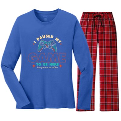 Funny I Paused My Game To Be Here Gaming Gamer Cute Gift Women's Long Sleeve Flannel Pajama Set 