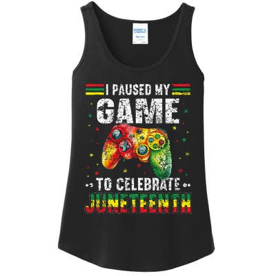 Funny I Paused My Game To Celebrate Junenth Black Gamers Ladies Essential Tank