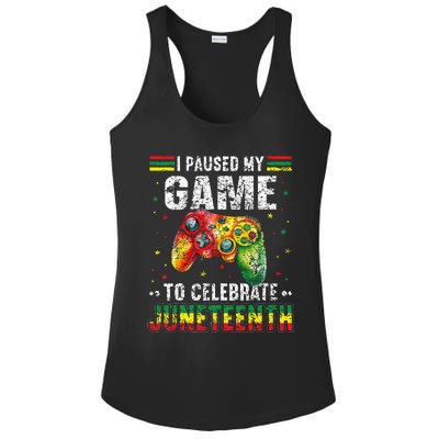 Funny I Paused My Game To Celebrate Junenth Black Gamers Ladies PosiCharge Competitor Racerback Tank