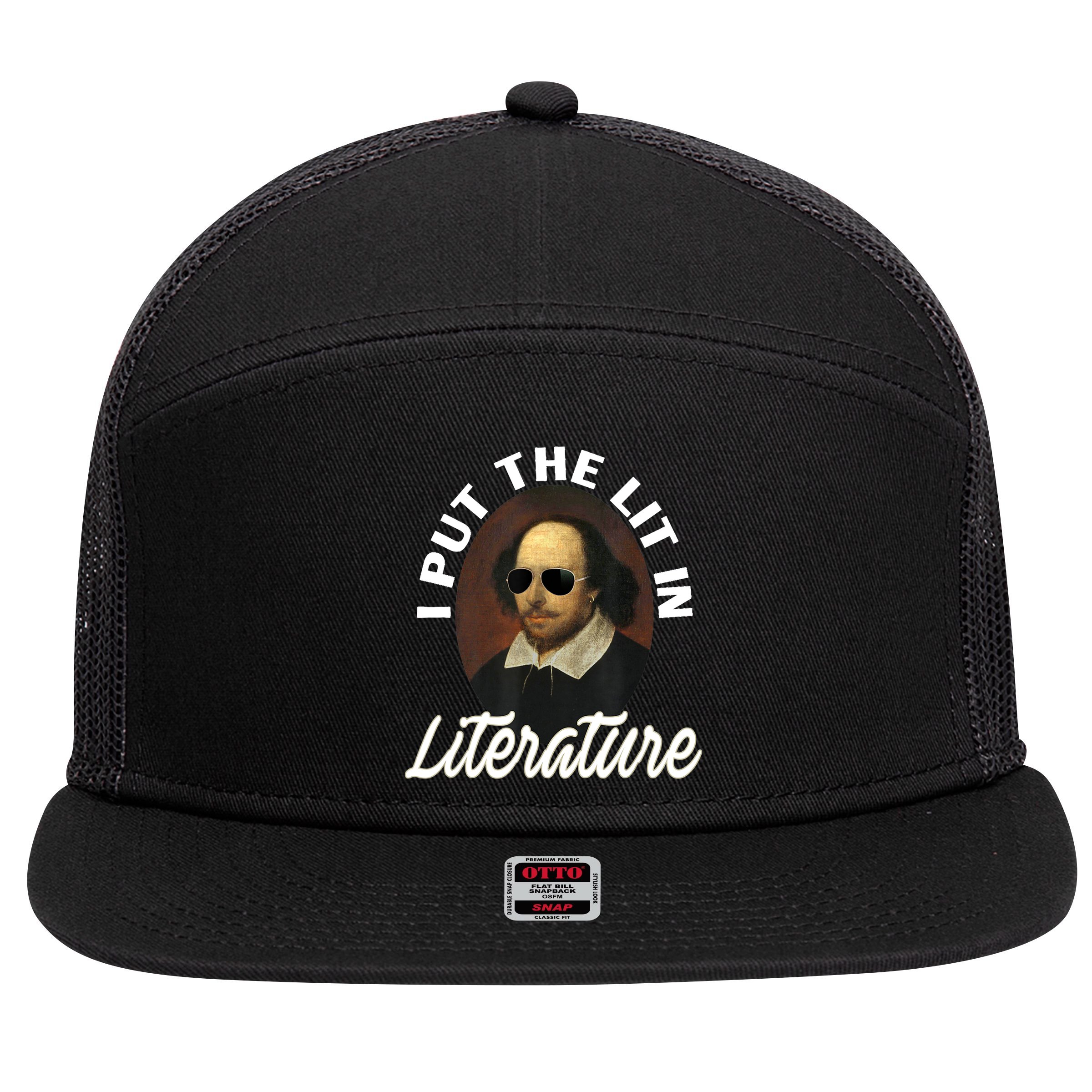 Funny I Put The Lit In Literature Gift Retro Funny Shakespeare Gift 7 Panel Mesh Trucker Snapback Hat