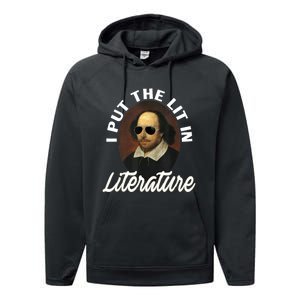 Funny I Put The Lit In Literature Gift Retro Funny Shakespeare Gift Performance Fleece Hoodie