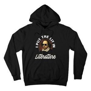 Funny I Put The Lit In Literature Gift Retro Funny Shakespeare Gift Hoodie