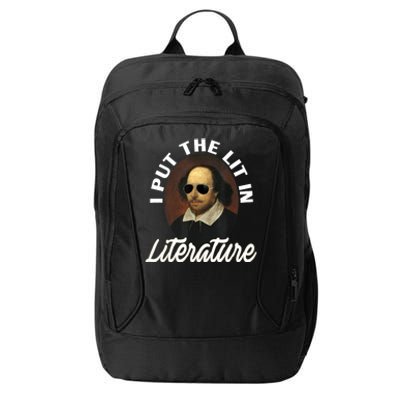 Funny I Put The Lit In Literature Gift Retro Funny Shakespeare Gift City Backpack